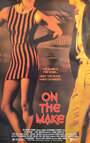 On the Make (1989) скачать бесплатно в хорошем качестве без регистрации и смс 1080p On the Make (1989) скачать бесплатно в хорошем качестве без регистрации и смс 1080p