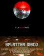 Splatter Disco (2007)