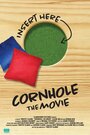 Cornhole: The Movie (2010) кадры фильма смотреть онлайн в хорошем качестве