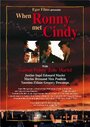 When Ronny Met Cindy?! (2007) трейлер фильма в хорошем качестве 1080p