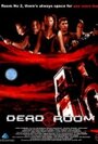 Смотреть «Dead Room» онлайн фильм в хорошем качестве