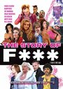 The Story of F*** (2010) скачать бесплатно в хорошем качестве без регистрации и смс 1080p The Story of F*** (2010) скачать бесплатно в хорошем качестве без регистрации и смс 1080p