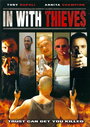 In with Thieves (2008) кадры фильма смотреть онлайн в хорошем качестве