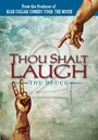 Thou Shalt Laugh the Deuce (2007) трейлер фильма в хорошем качестве 1080p