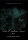 Our Kingdom Come (2007) скачать бесплатно в хорошем качестве без регистрации и смс 1080p Our Kingdom Come (2007) скачать бесплатно в хорошем качестве без регистрации и смс 1080p