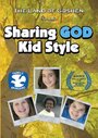 Sharing God Kid Style (2009) кадры фильма смотреть онлайн в хорошем качестве