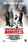 Ordinary Angels (2007)