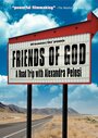 Смотреть «Friends of God: A Road Trip with Alexandra Pelosi» онлайн фильм в хорошем качестве