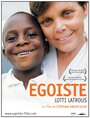 Egoïste: Lotti Latrous (2007) скачать бесплатно в хорошем качестве без регистрации и смс 1080p