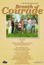 Breath of Courage (2009) скачать бесплатно в хорошем качестве без регистрации и смс 1080p Breath of Courage (2009) скачать бесплатно в хорошем качестве без регистрации и смс 1080p