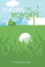 Deacon's Mondays (2007) скачать бесплатно в хорошем качестве без регистрации и смс 1080p Deacon's Mondays (2007) скачать бесплатно в хорошем качестве без регистрации и смс 1080p