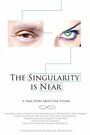 The Singularity Is Near (2010) скачать бесплатно в хорошем качестве без регистрации и смс 1080p The Singularity Is Near (2010) скачать бесплатно в хорошем качестве без регистрации и смс 1080p