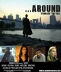 ...Around (2008) скачать бесплатно в хорошем качестве без регистрации и смс 1080p