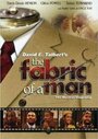 The Fabric of a Man (2005) скачать бесплатно в хорошем качестве без регистрации и смс 1080p The Fabric of a Man (2005) скачать бесплатно в хорошем качестве без регистрации и смс 1080p