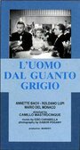 L'uomo dal guanto grigio (1948) скачать бесплатно в хорошем качестве без регистрации и смс 1080p L'uomo dal guanto grigio (1948) скачать бесплатно в хорошем качестве без регистрации и смс 1080p