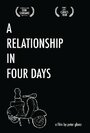 A Relationship in Four Days (2007) кадры фильма смотреть онлайн в хорошем качестве