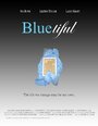 Bluetiful (2008) трейлер фильма в хорошем качестве 1080p