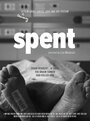 Spent (2008) кадры фильма смотреть онлайн в хорошем качестве