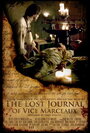 The Lost Journal of Vice Marceaux (2007) трейлер фильма в хорошем качестве 1080p