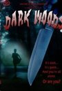 Dark Woods (2003) кадры фильма смотреть онлайн в хорошем качестве