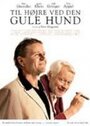 Til højre ved den gule hund (2003) трейлер фильма в хорошем качестве 1080p