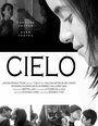 Cielo (2007) трейлер фильма в хорошем качестве 1080p