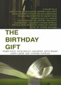 The Birthday Gift (2008) скачать бесплатно в хорошем качестве без регистрации и смс 1080p