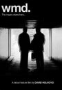 W.M.D. (2009) скачать бесплатно в хорошем качестве без регистрации и смс 1080p W.M.D. (2009) скачать бесплатно в хорошем качестве без регистрации и смс 1080p