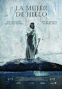 Смотреть «La mujer de hielo» онлайн фильм в хорошем качестве