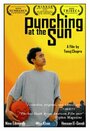 Punching at the Sun (2006) трейлер фильма в хорошем качестве 1080p