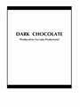 Dark Chocolate (2008)