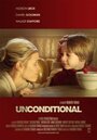 Unconditional (2008) скачать бесплатно в хорошем качестве без регистрации и смс 1080p Unconditional (2008) скачать бесплатно в хорошем качестве без регистрации и смс 1080p