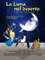 La luna nel deserto (2008) кадры фильма смотреть онлайн в хорошем качестве