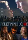 Redefining Love (2009) кадры фильма смотреть онлайн в хорошем качестве