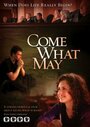 Come What May (2009) трейлер фильма в хорошем качестве 1080p