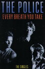 The Police: Every Breath You Take - The Videos (1987) скачать бесплатно в хорошем качестве без регистрации и смс 1080p