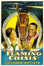 The Flaming Crisis (1924) кадры фильма смотреть онлайн в хорошем качестве