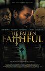 The Fallen Faithful (2010) кадры фильма смотреть онлайн в хорошем качестве The Fallen Faithful (2010) кадры фильма смотреть онлайн в хорошем качестве