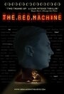 The Red Machine (2009) кадры фильма смотреть онлайн в хорошем качестве