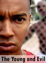The Young and Evil (2008) скачать бесплатно в хорошем качестве без регистрации и смс 1080p The Young and Evil (2008) скачать бесплатно в хорошем качестве без регистрации и смс 1080p