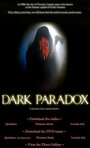 Dark Paradox (2007) скачать бесплатно в хорошем качестве без регистрации и смс 1080p