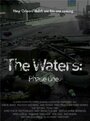 The Waters: Phase One (2012) скачать бесплатно в хорошем качестве без регистрации и смс 1080p The Waters: Phase One (2012) скачать бесплатно в хорошем качестве без регистрации и смс 1080p
