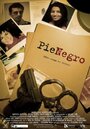 PieNegro (2006) кадры фильма смотреть онлайн в хорошем качестве