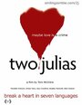 Two Julias (2008) трейлер фильма в хорошем качестве 1080p