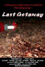 Last Getaway (2007) трейлер фильма в хорошем качестве 1080p