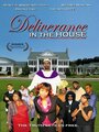 Deliverance in the House (2008) кадры фильма смотреть онлайн в хорошем качестве