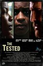 Смотреть «The Tested» онлайн фильм в хорошем качестве