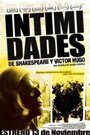 Смотреть «Intimidades de Shakespeare y Víctor Hugo» онлайн фильм в хорошем качестве