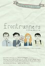 Frontrunners (2008) кадры фильма смотреть онлайн в хорошем качестве