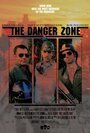 Смотреть «The Danger Zone» онлайн фильм в хорошем качестве